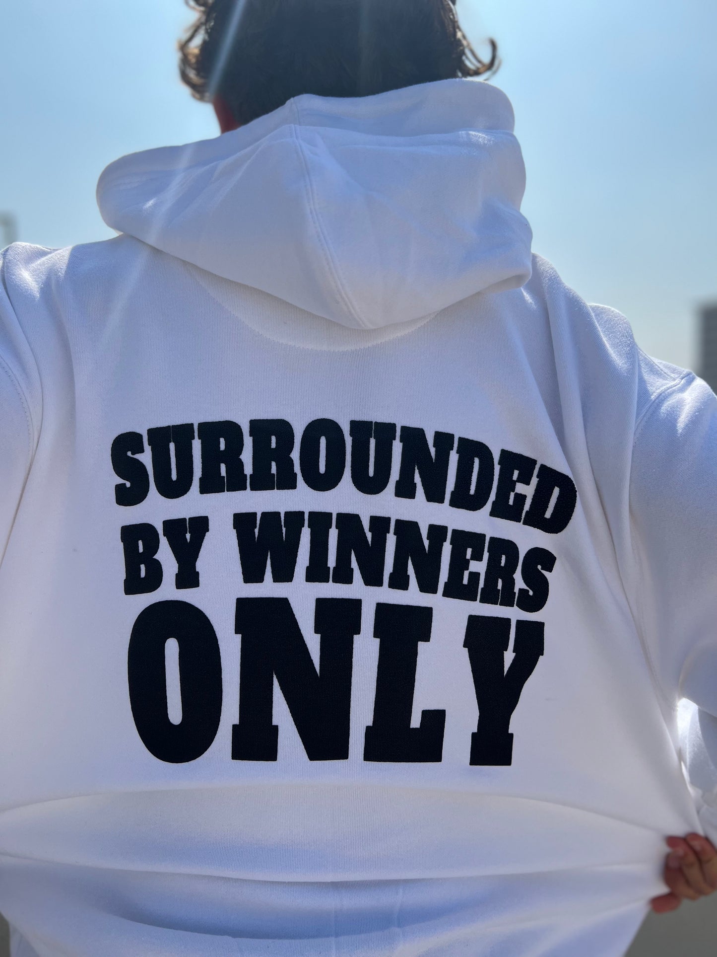 "WINNERS ONLY" Hoodie
